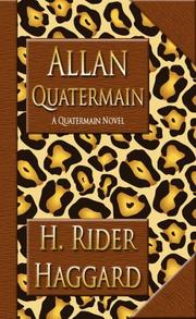 Allan Quatermain - H. Rider Haggard